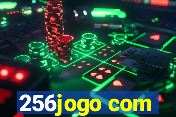 256jogo com